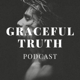 Podcast thumbnail for Graceful Truth