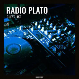 Podcast thumbnail for Radio Plato Guest List
