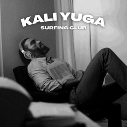 Podcast thumbnail for Kali Yuga Surfing Club