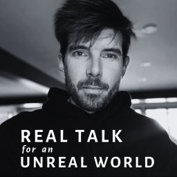 Podcast thumbnail for Real Talk for an Unreal World