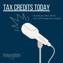 Podcast thumbnail for Foss & Company's Tax Credits Today