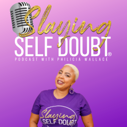 Podcast thumbnail for Slaying Self Doubt® Podcast