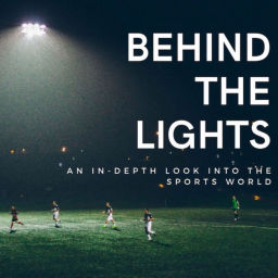 Podcast thumbnail for Behind the Lights