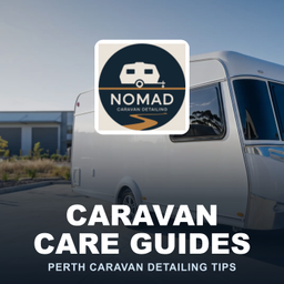 Podcast thumbnail for Caravan Care Guides by Nomad Caravan Detailing