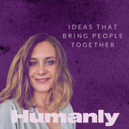 Podcast thumbnail for Humanly