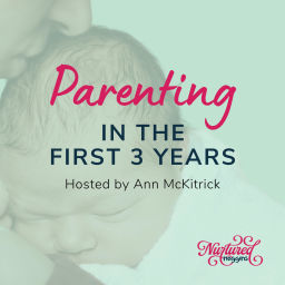 Podcast thumbnail for Parenting in the First 3 Years