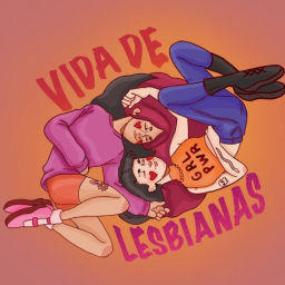 Podcast thumbnail for Vida de Lesbianas