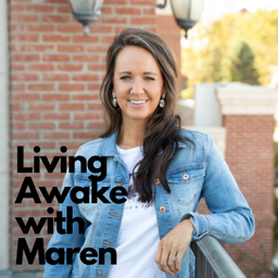 Podcast thumbnail for Living Awake With Maren