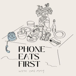 Podcast thumbnail for Phone Eats First