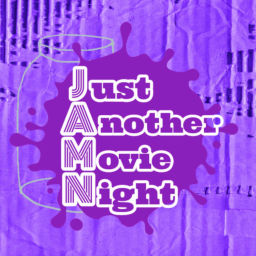 Podcast thumbnail for Just Another Movie Night