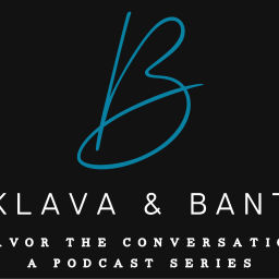 Podcast thumbnail for Baklava & Banter
