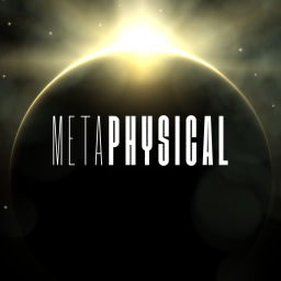 Podcast thumbnail for Metaphysical