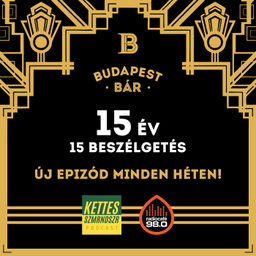 Podcast thumbnail for Budapest Bár – 15 év 15 beszélgetés