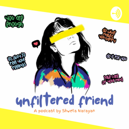 Podcast thumbnail for Unfiltered Friend