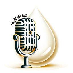 Podcast thumbnail for Au fil du lait