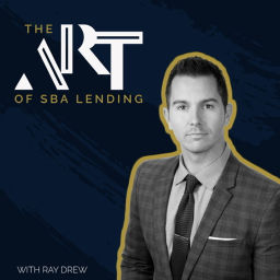 Podcast thumbnail for The Art of SBA Lending