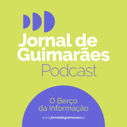 Podcast thumbnail for Jornal de Guimarães