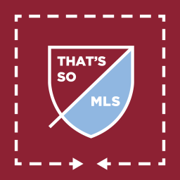 Podcast thumbnail for That’s So MLS