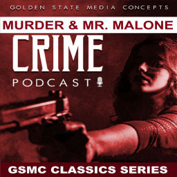 Podcast thumbnail for GSMC Classics: Murder & Mr. Malone