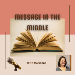 Podcast thumbnail for Message In The Middle