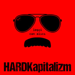 Podcast thumbnail for Hard Kapitalizm - leşçi, can alıcı