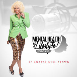 Podcast thumbnail for Mental Health is a Lifestyle