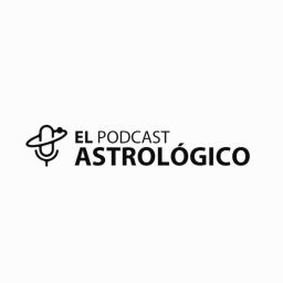 Podcast thumbnail for El Podcast Astrológico