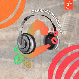 Podcast thumbnail for Carnavalize