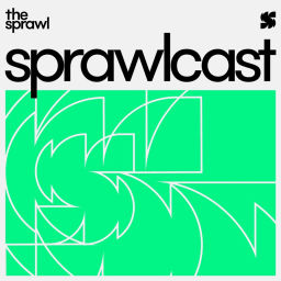 Podcast thumbnail for Sprawlcast