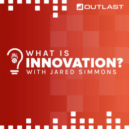 Podcast thumbnail for What is Innovation?