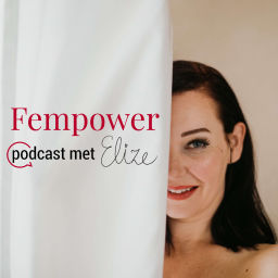 Podcast thumbnail for Fempower Podcast met Elize van der Plas