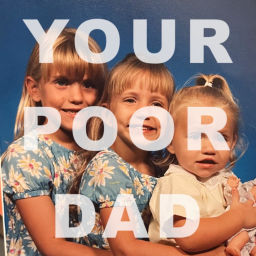 Podcast thumbnail for Your Poor Dad