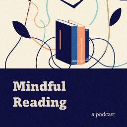Podcast thumbnail for Mindful Reading