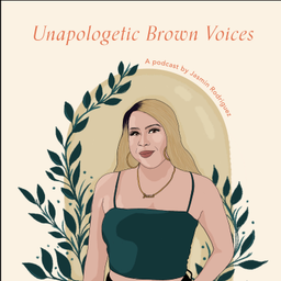 Podcast thumbnail for Unapologetic Brown Voices