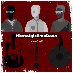 Podcast thumbnail for NostalgicEmoDads