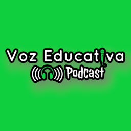 Podcast thumbnail for Voz Educativa