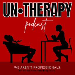 Podcast thumbnail for UN•THERAPY