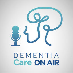 Podcast thumbnail for Dementia Care on Air