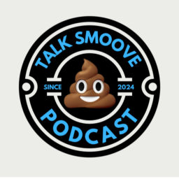 Podcast thumbnail for TALK SMOOVE SHIT