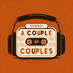 Podcast thumbnail for A Couple of Couples