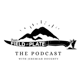 Podcast thumbnail for From Field To Plate The Podcast