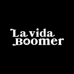 Podcast thumbnail for LA VIDA BOOMER