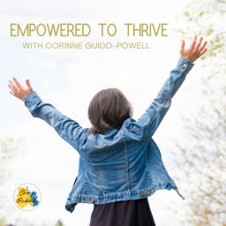 Podcast thumbnail for Empowered to Thrive
