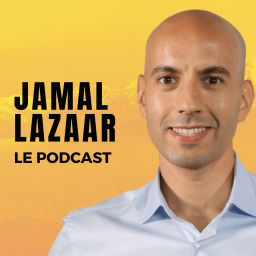 Podcast thumbnail for Jamal Lazaar Le Podcast