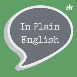 Podcast thumbnail for In Plain English: Science Made Simple