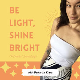 Podcast thumbnail for Be Light, Shine Bright