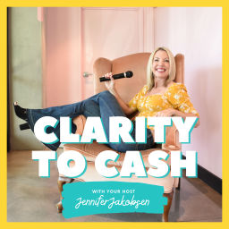 Podcast thumbnail for Clarity to Cash for Female Coaches and Entrepreneurs, get clear and confident so you can attract more clients!