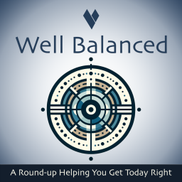 Podcast thumbnail for Well Balanced
