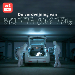Podcast thumbnail for De Verdwijning van Britta Cloetens