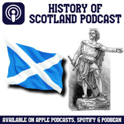 Podcast thumbnail for History of Scotland Podcast